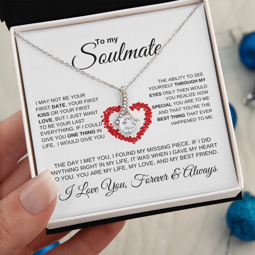 To My Soulmate "My Missing Piece" Alluring Beauty Necklace!