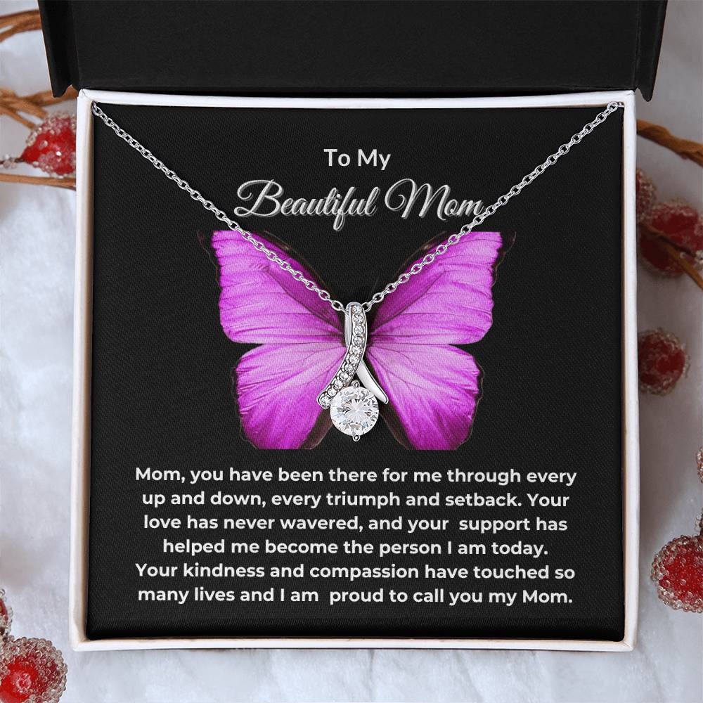 To My Beautiful Mom "Proud to call you Mom" Alluring Beauty Necklace