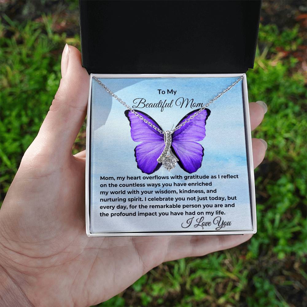 To My Beautiful Mom "Happy Mother's Day" Alluring Beauty Necklace
