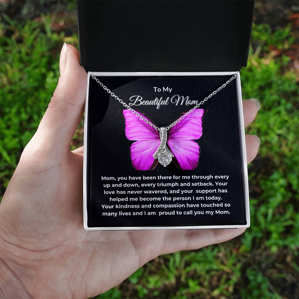 To My Beautiful Mom "Proud to call you Mom" Alluring Beauty Necklace