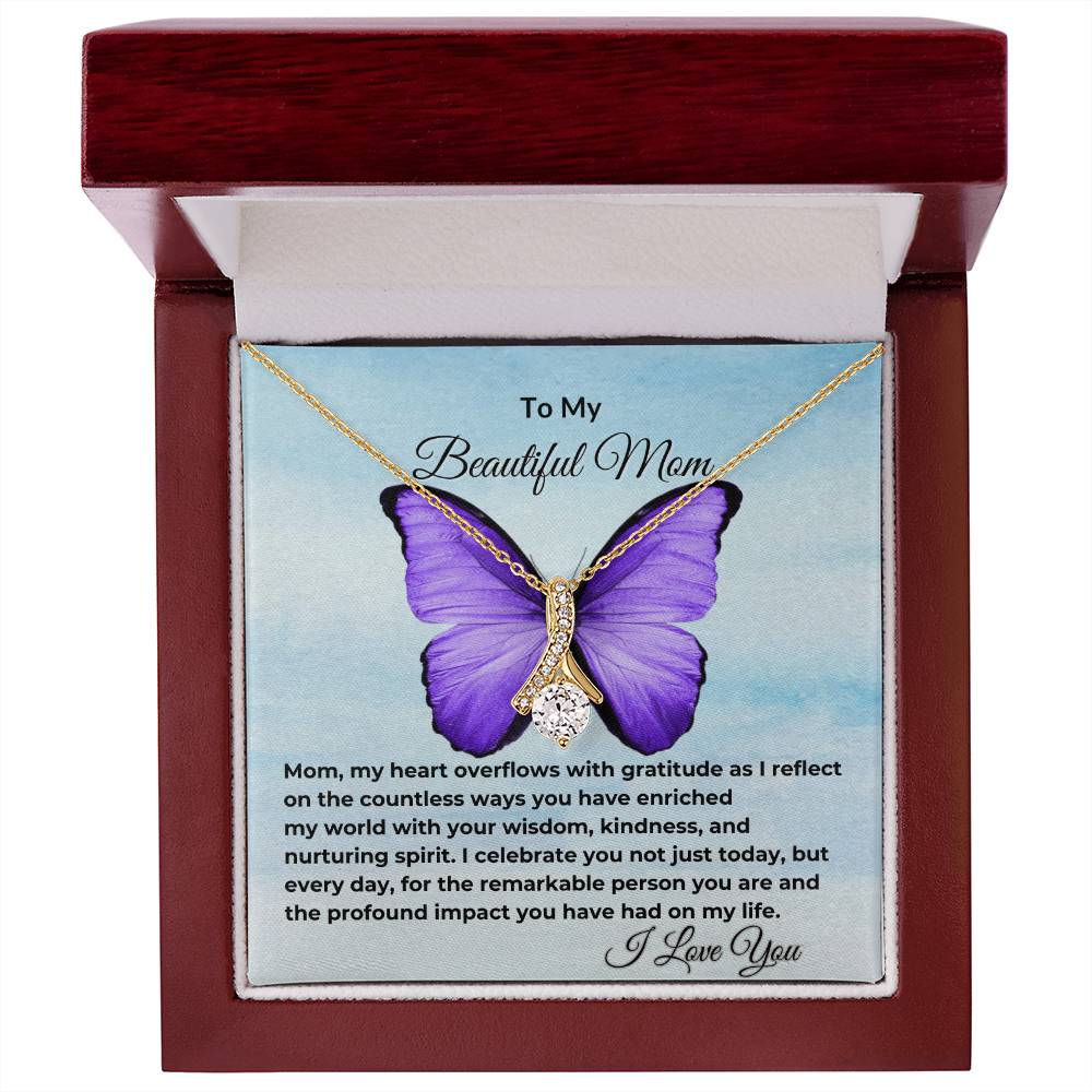 To My Beautiful Mom "Happy Mother's Day" Alluring Beauty Necklace