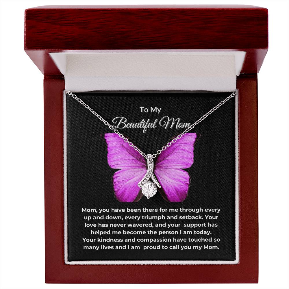 To My Beautiful Mom "Proud to call you Mom" Alluring Beauty Necklace