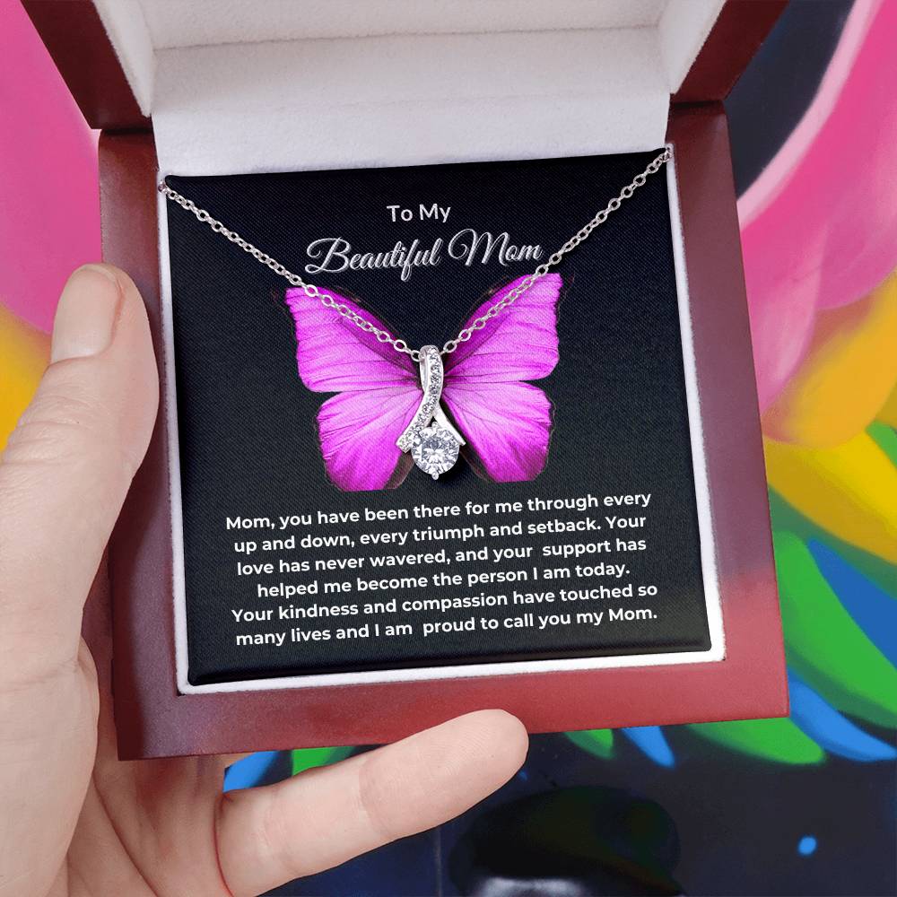 To My Beautiful Mom "Proud to call you Mom" Alluring Beauty Necklace