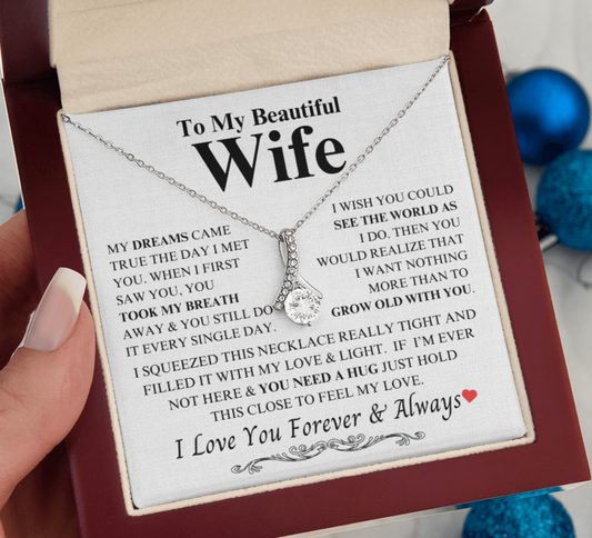 To My Beautiful Wife "My Dreams Came True" Alluring Beauty Necklace