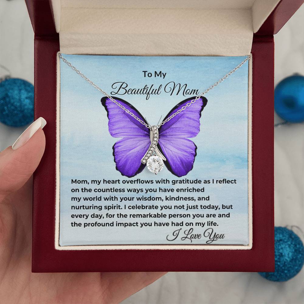 To My Beautiful Mom "Happy Mother's Day" Alluring Beauty Necklace
