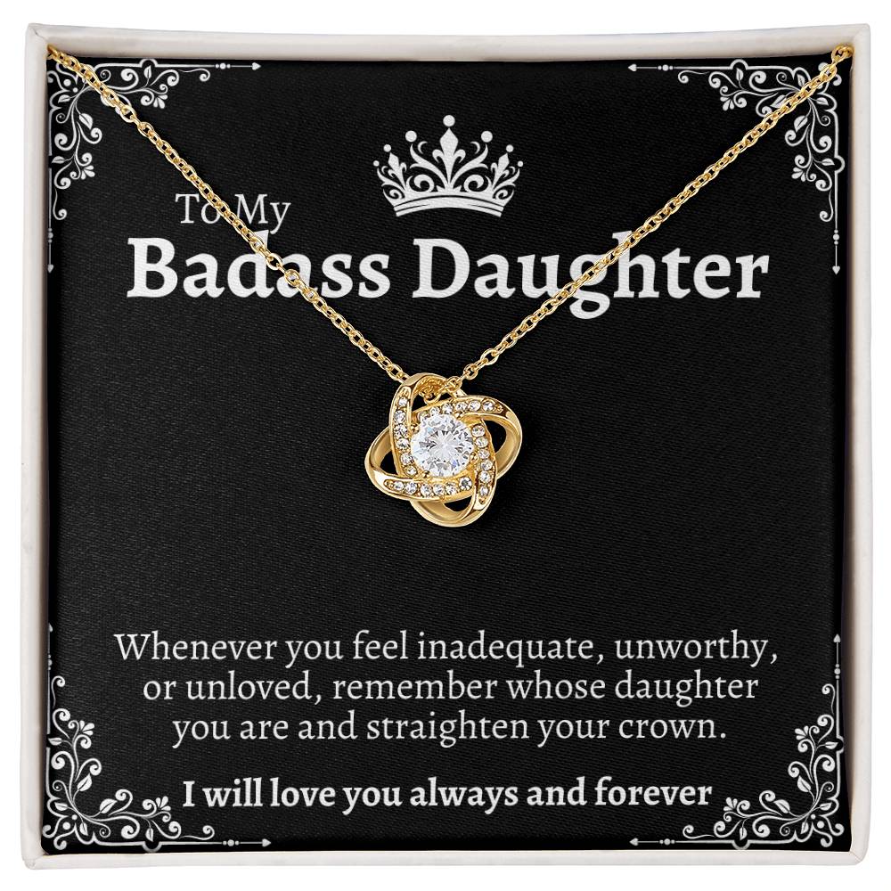 To "My Badass Daughter" Love Knot Necklace |Anniversary |Birthday |Graduation