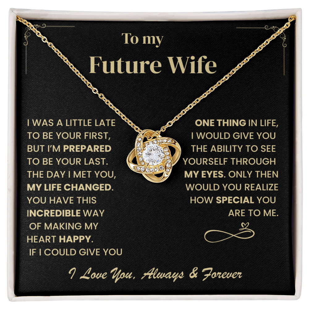 Future Wife Gift, "Forever & Always", Love Knot Necklace