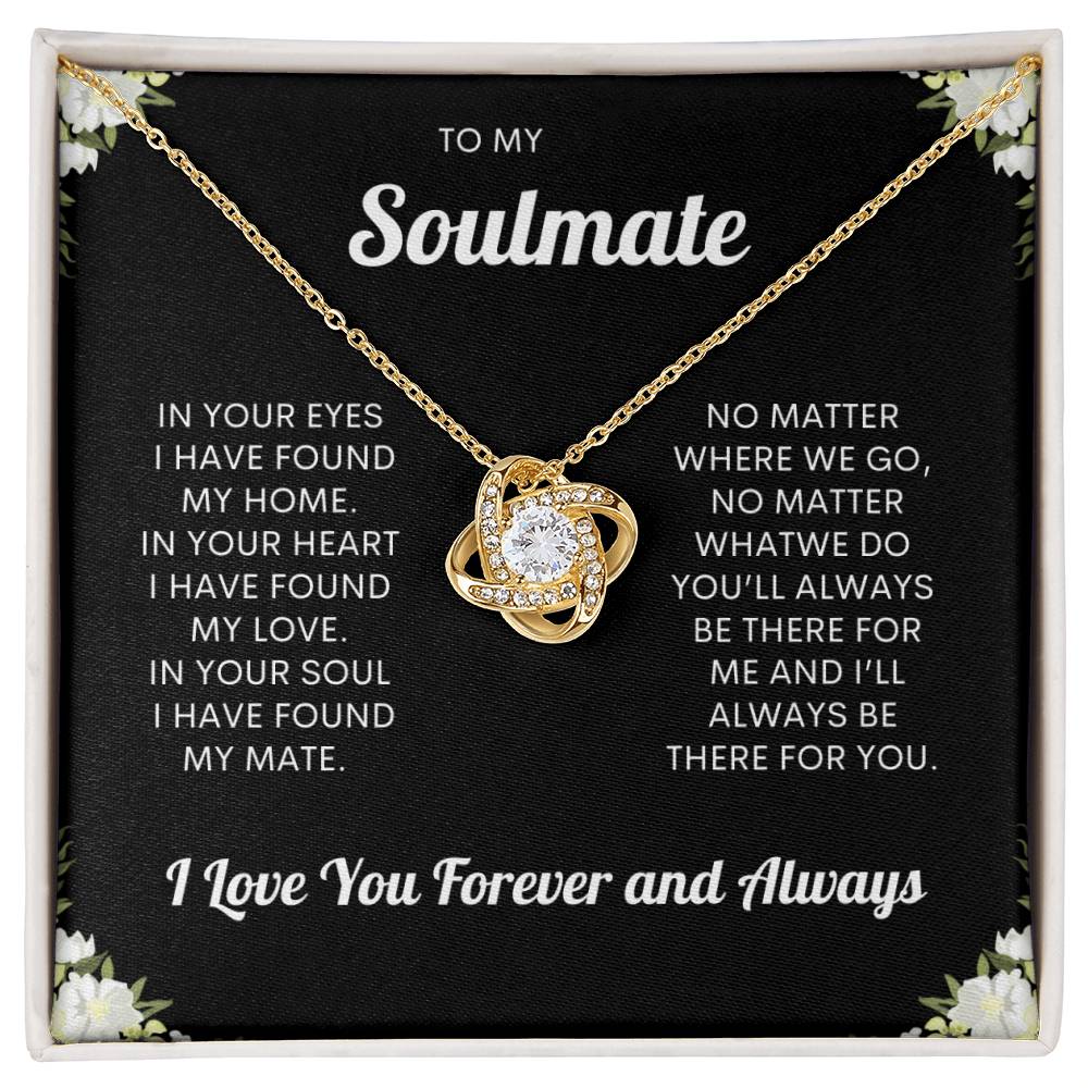 To My Soulmate "I Love You, Forever & Always" Love Knot Necklace