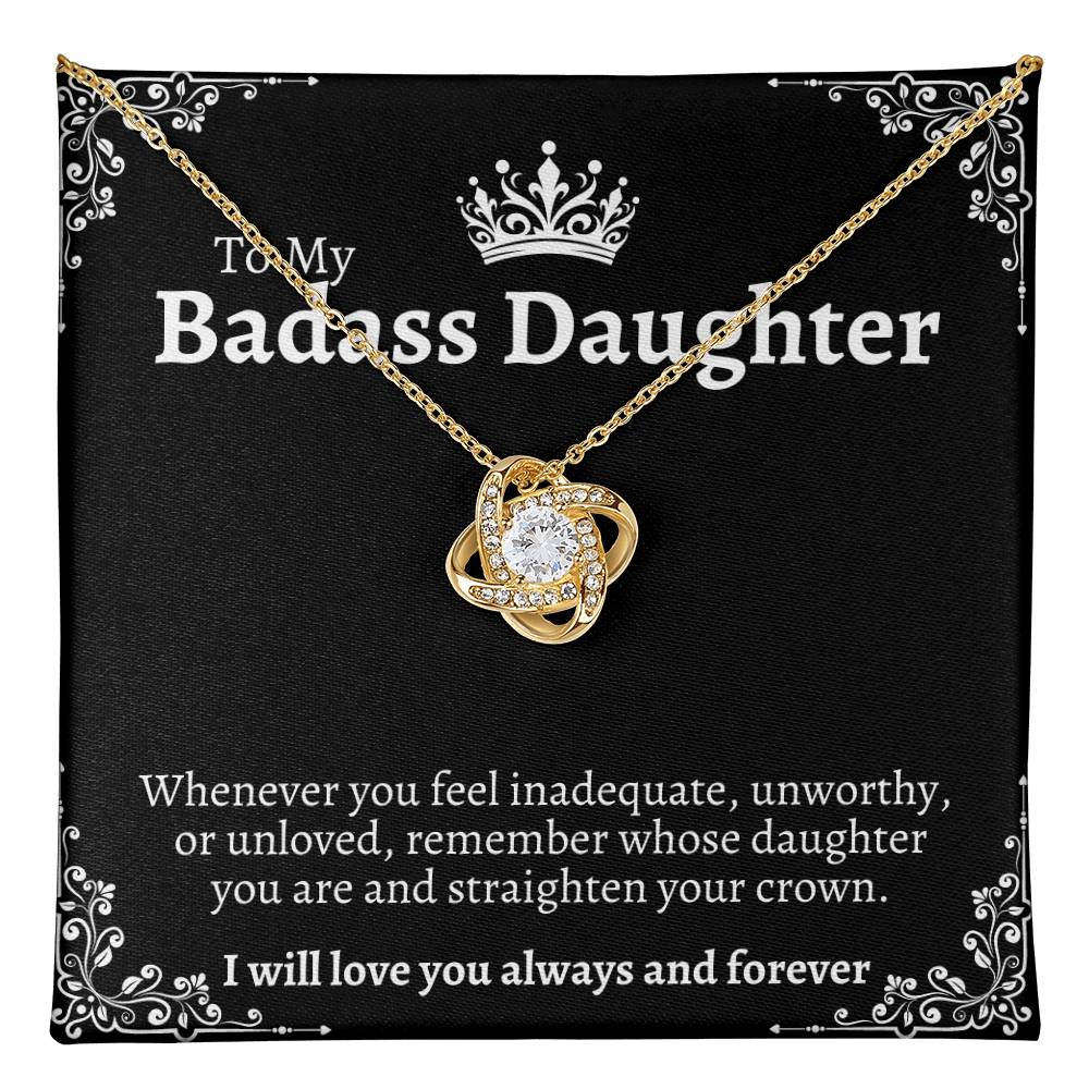 To "My Badass Daughter" Love Knot Necklace |Anniversary |Birthday |Graduation