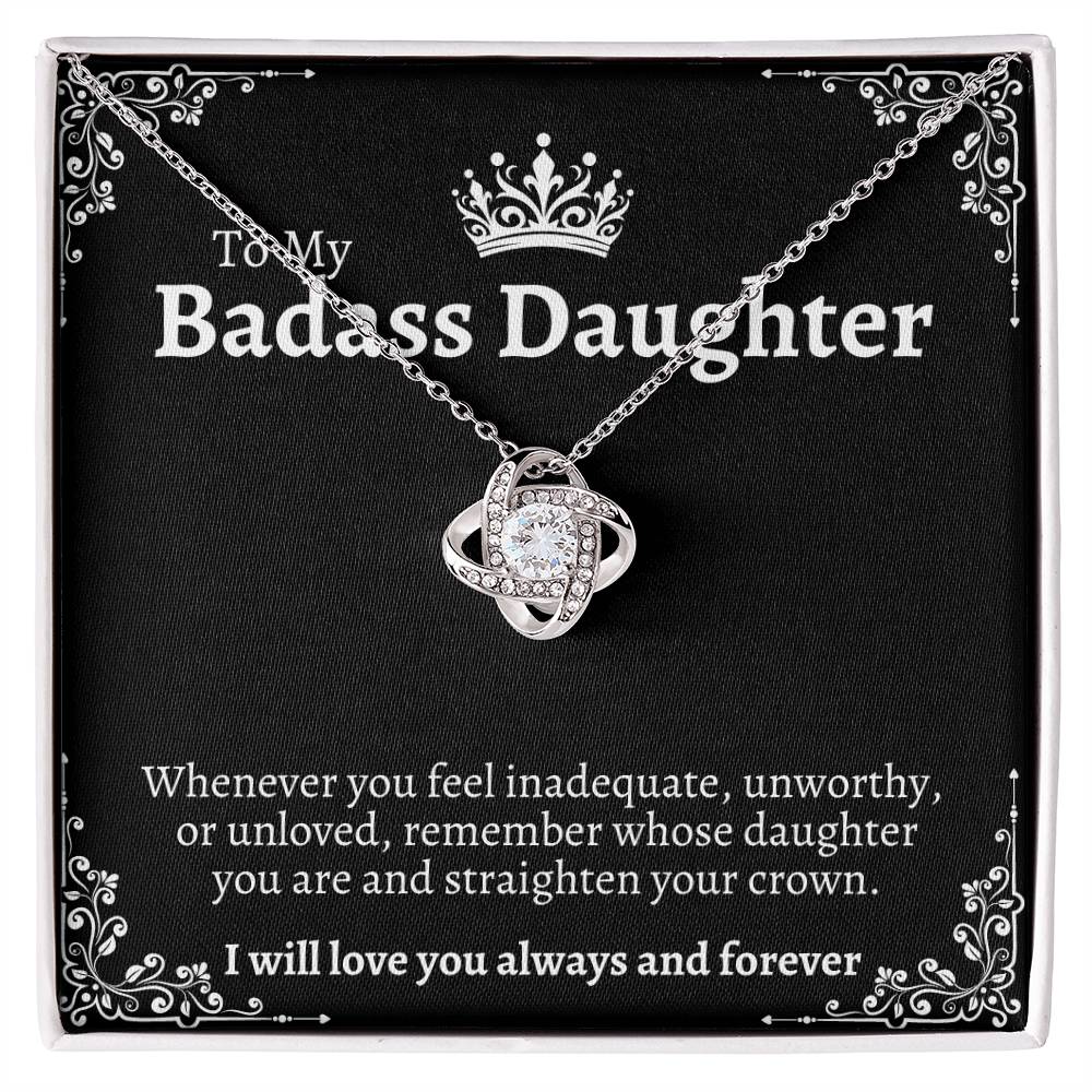 To "My Badass Daughter" Love Knot Necklace |Anniversary |Birthday |Graduation