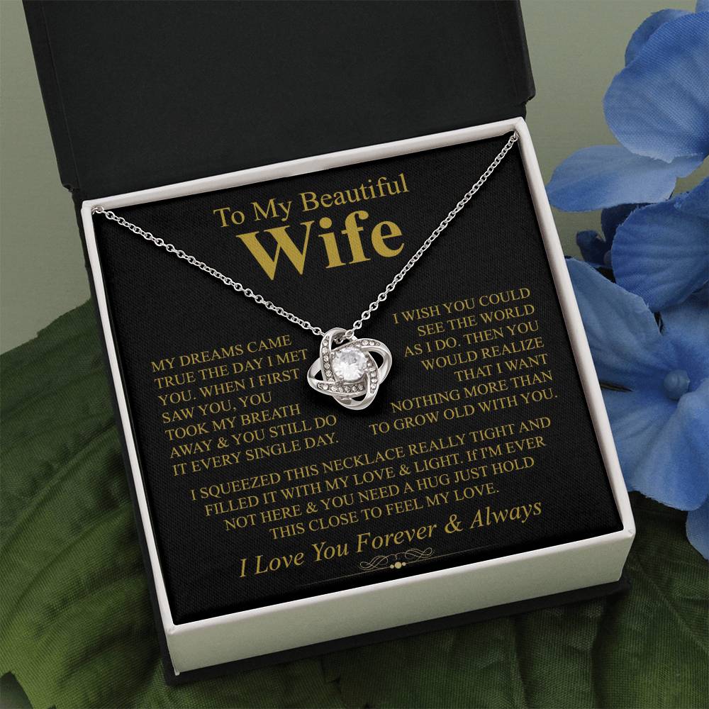 To My Wife "Grow Old With You" Love Knot Necklace!