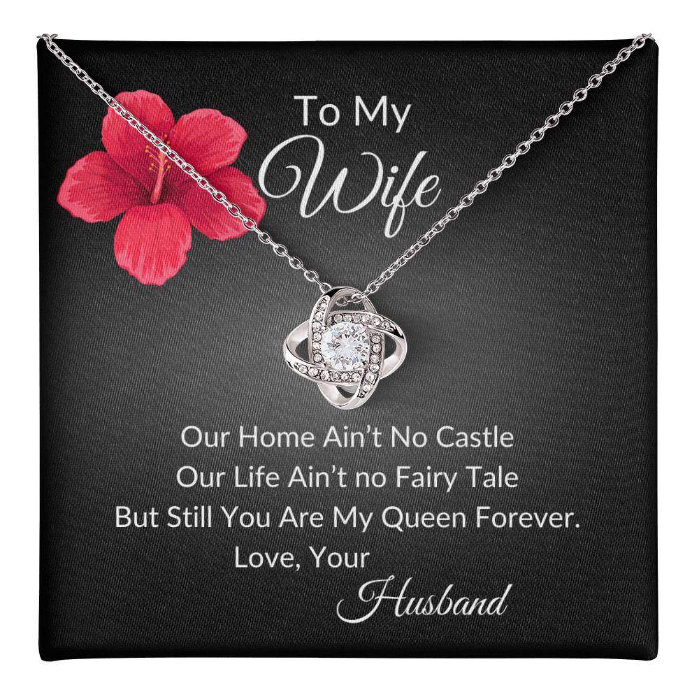 To My Wife "My Queen Forever" Love Knot Necklace