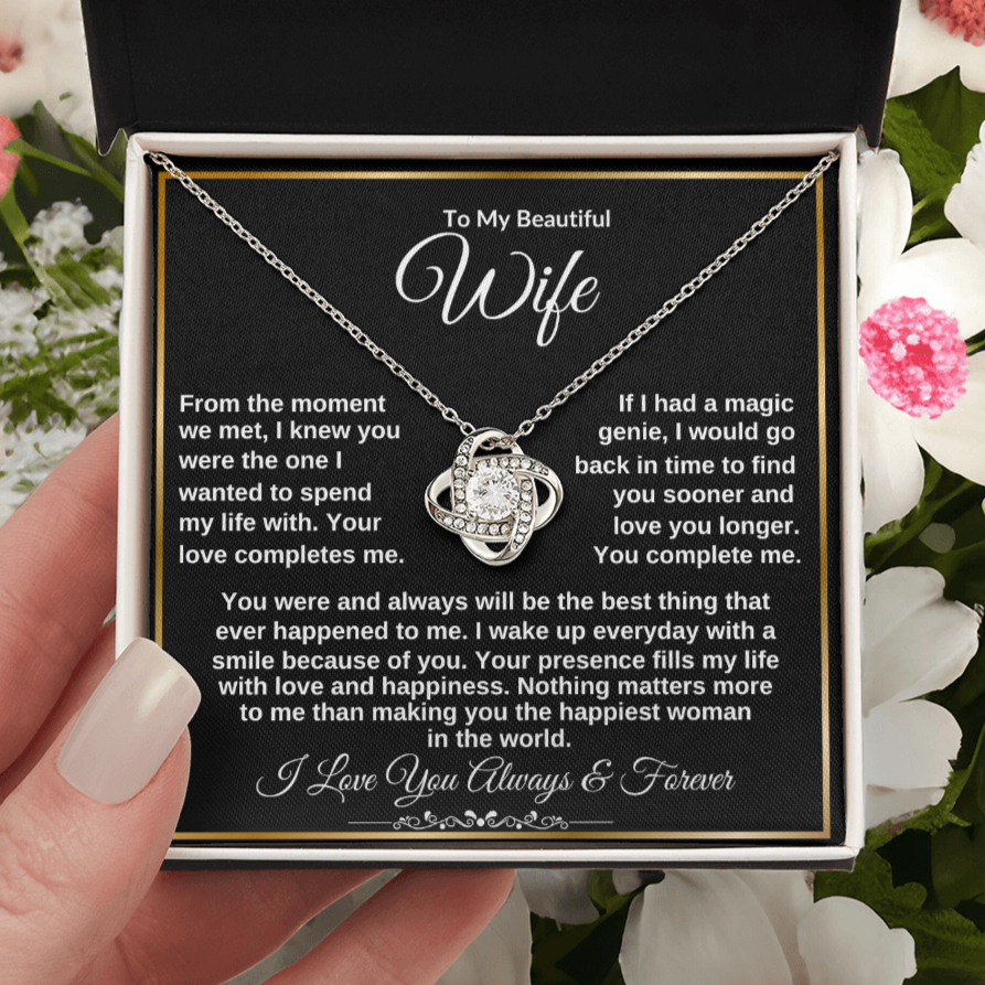 To My Wife "Your Presence fills my Life with Love" Love Knot Necklace!