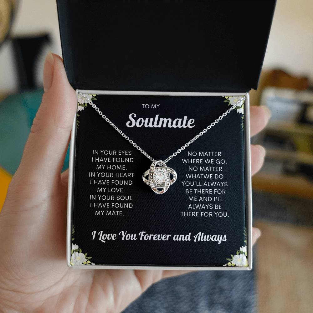 To My Soulmate "I Love You, Forever & Always" Love Knot Necklace