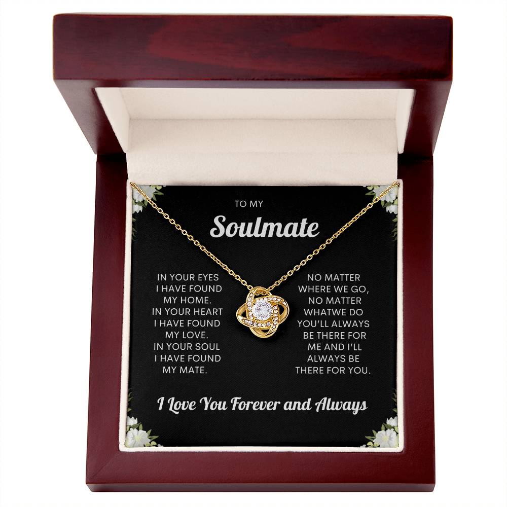 To My Soulmate "I Love You, Forever & Always" Love Knot Necklace