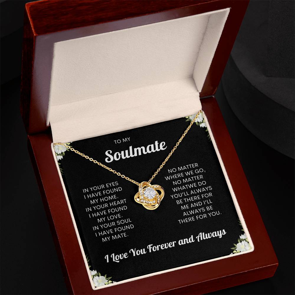To My Soulmate "I Love You, Forever & Always" Love Knot Necklace