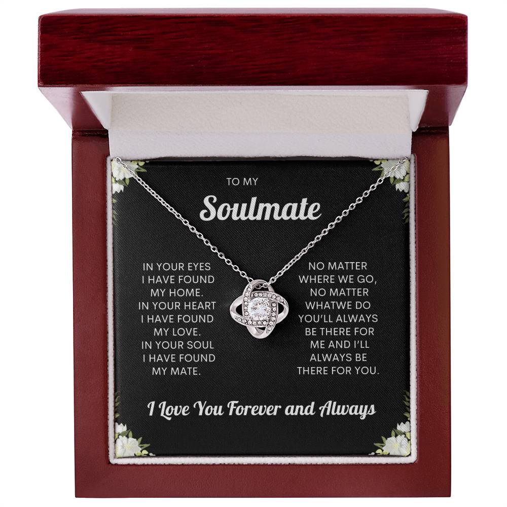 To My Soulmate "I Love You, Forever & Always" Love Knot Necklace