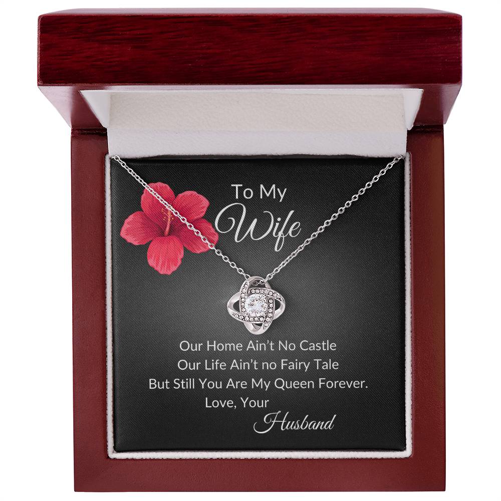 To My Wife "My Queen Forever" Love Knot Necklace