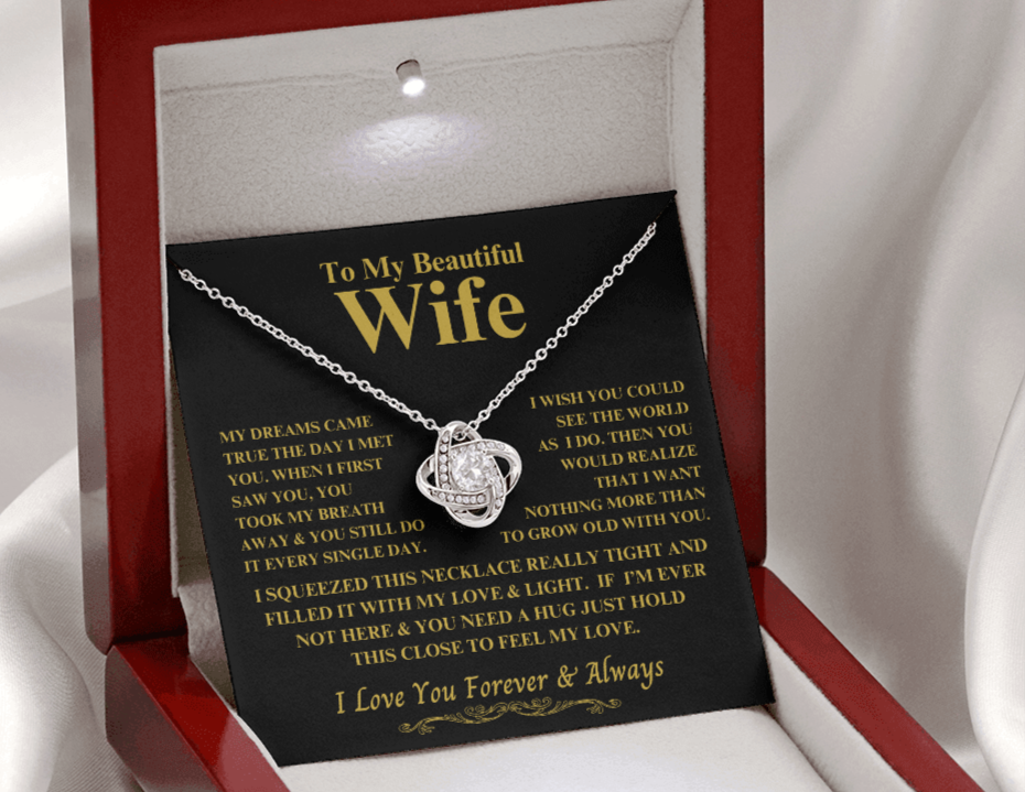 To My Wife "You Took My Breath Away" Gift this beautiful Love Knot Necklace !