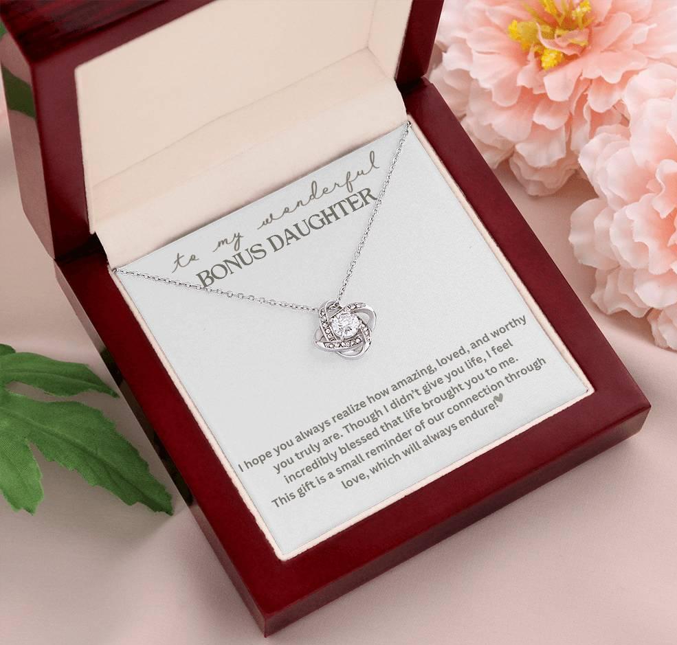 To My Bonus Daughter "Life brought you to me" Love Knot Necklace!