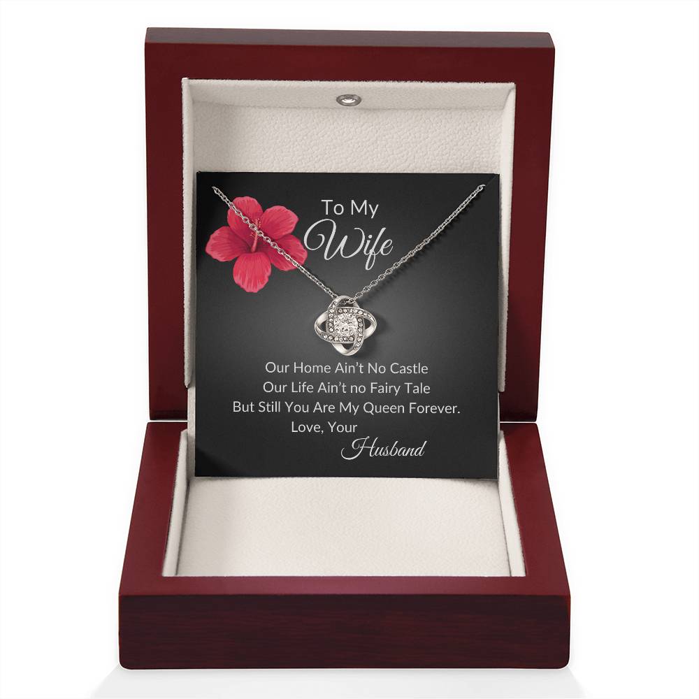 To My Wife "My Queen Forever" Love Knot Necklace