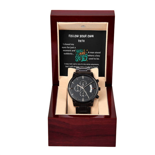 To My Son "Follow You own Path" Black Chronograph Watch