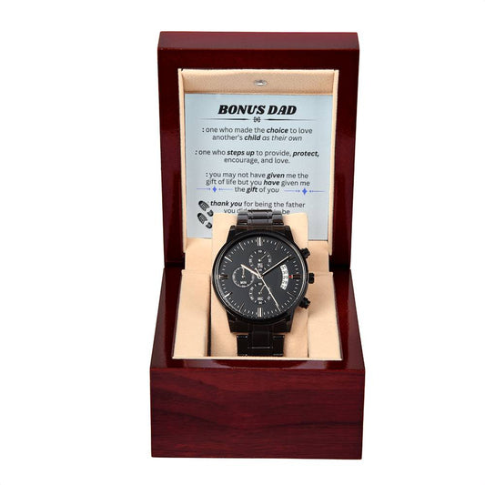 To My Bonus Dad "You made a Choice" Black Chronograph Watch