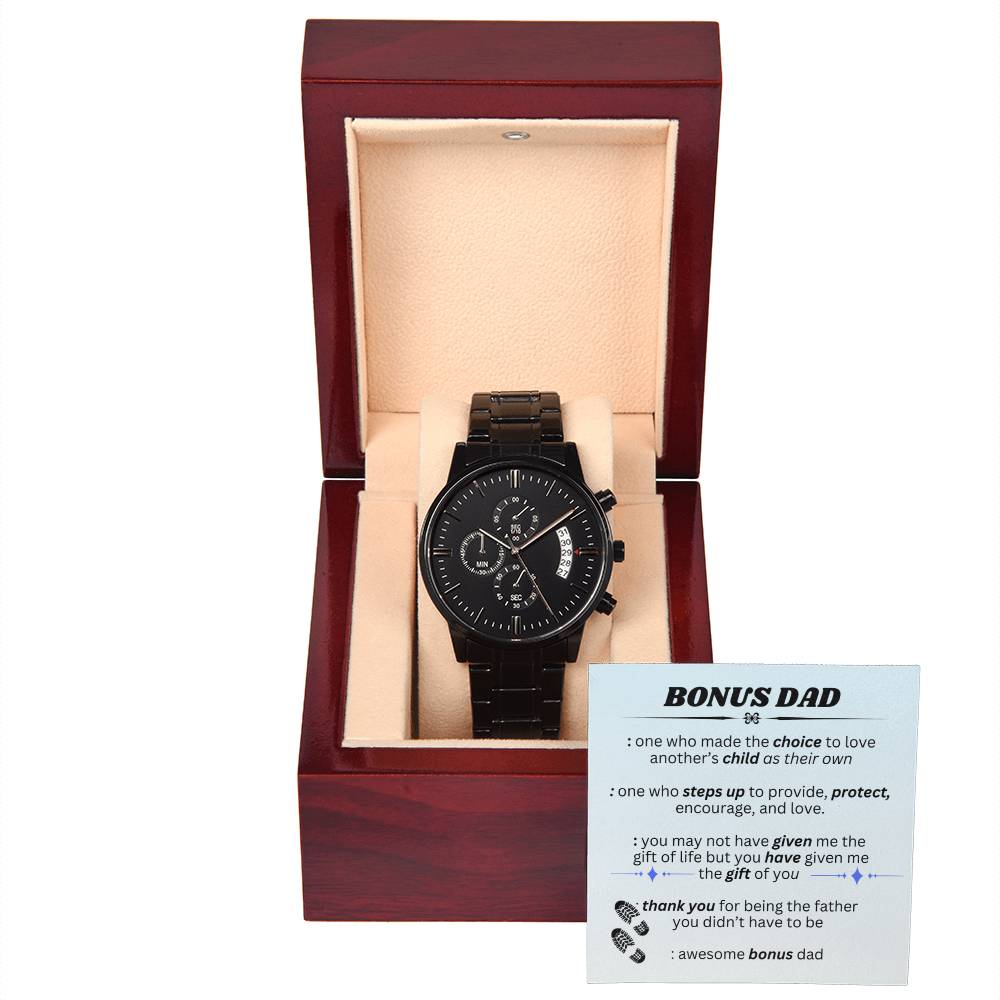 To My Bonus Dad "You made a Choice" Black Chronograph Watch