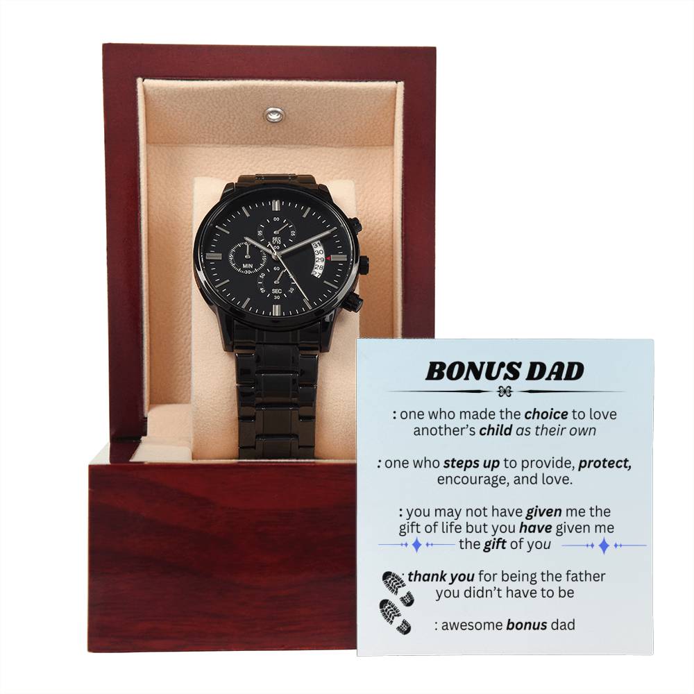 To My Bonus Dad "You made a Choice" Black Chronograph Watch