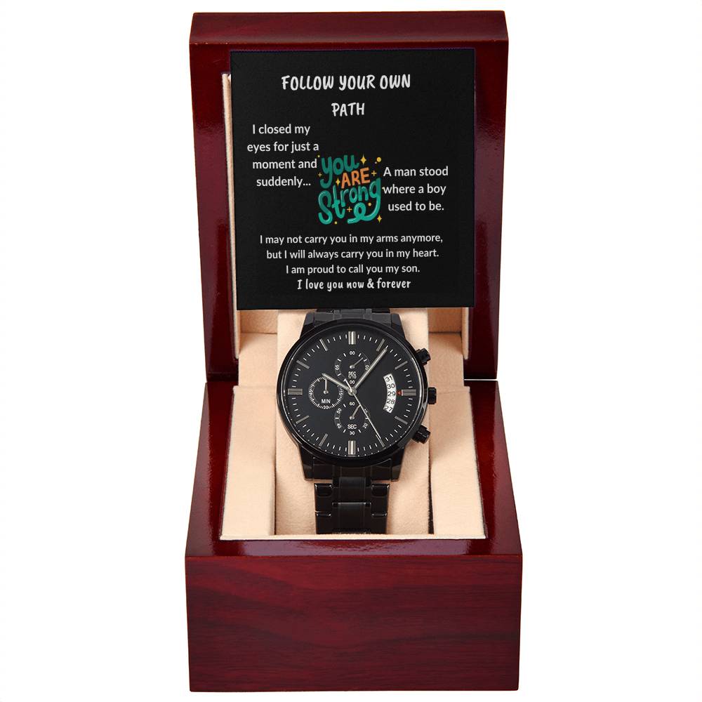 To My Son "Follow You own Path" Black Chronograph Watch