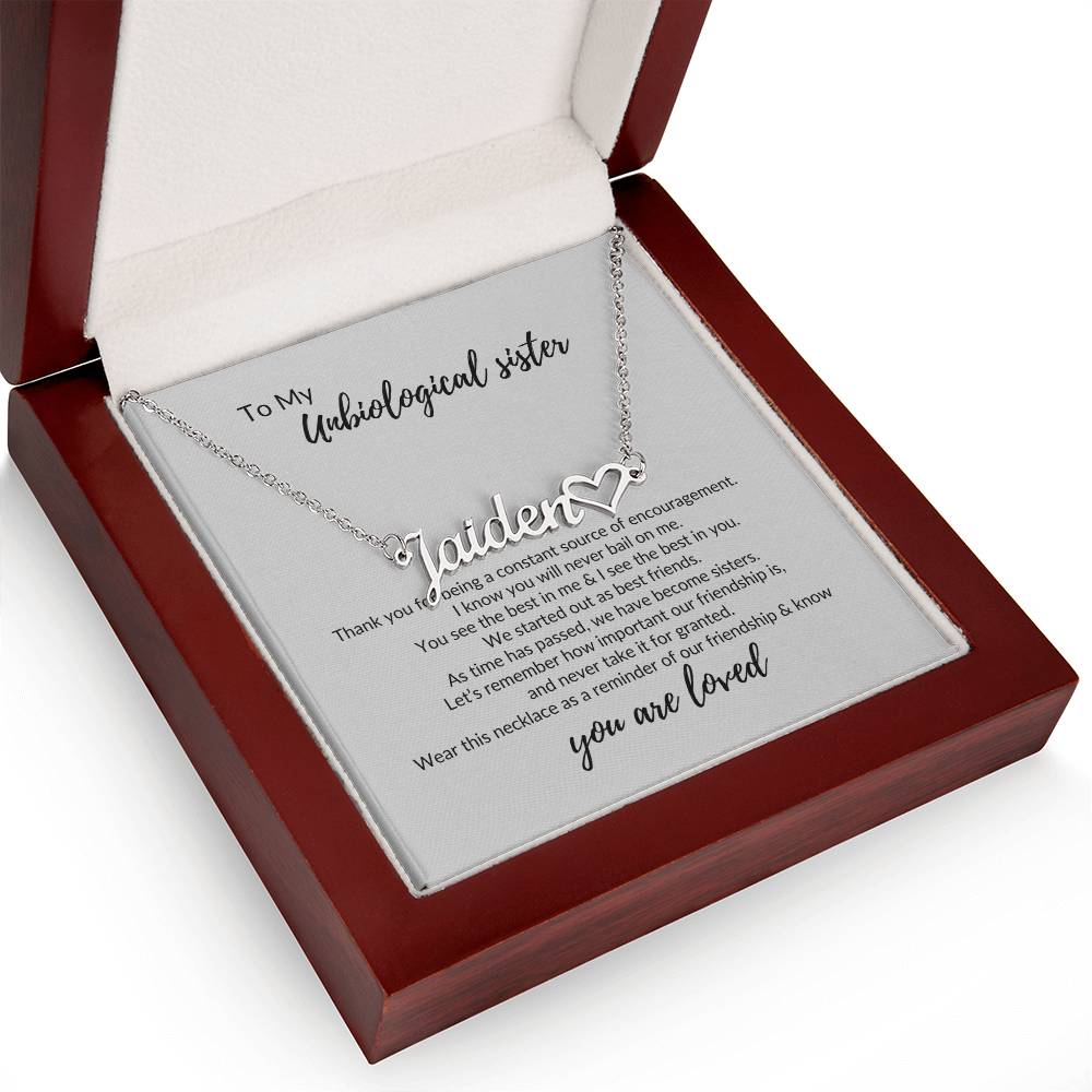 To My Unbiological Sister "You Are Loved" Name Necklace with Heart Character