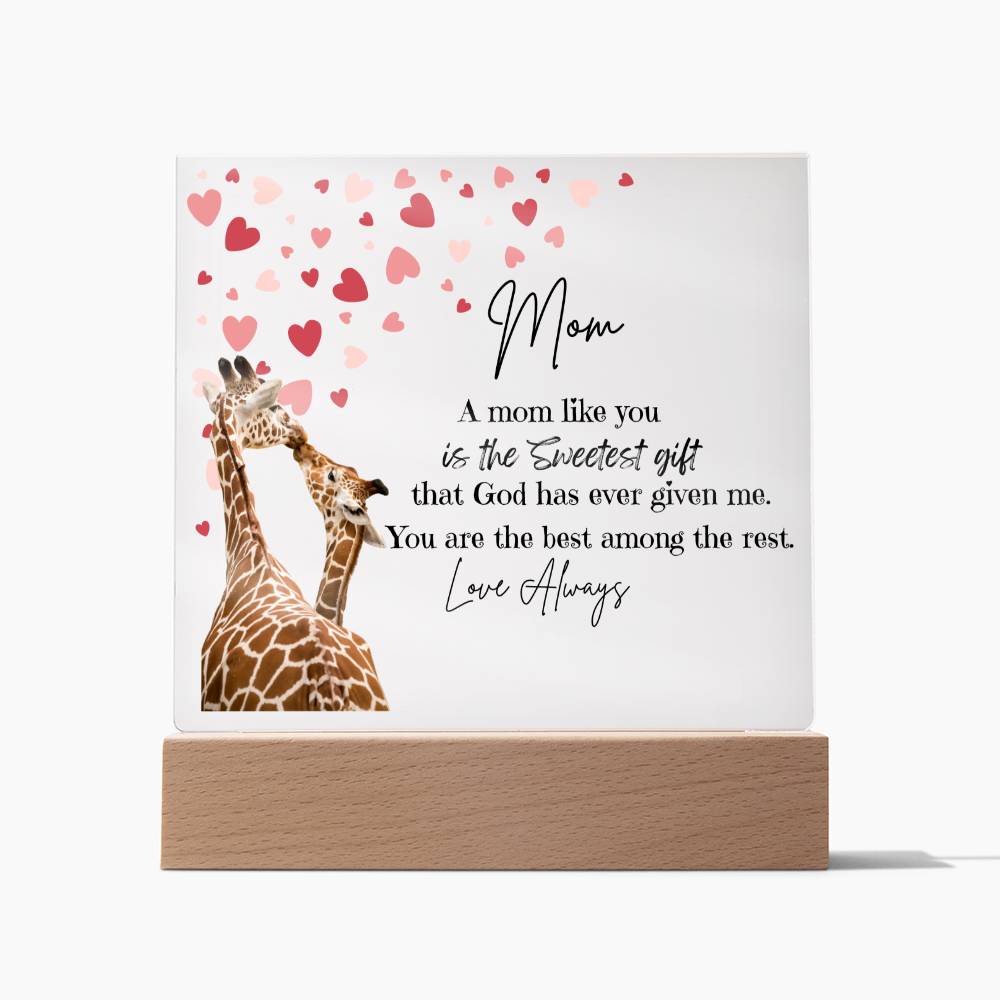 To My Mom " A Mom Like You" Acrylic Square Plaque