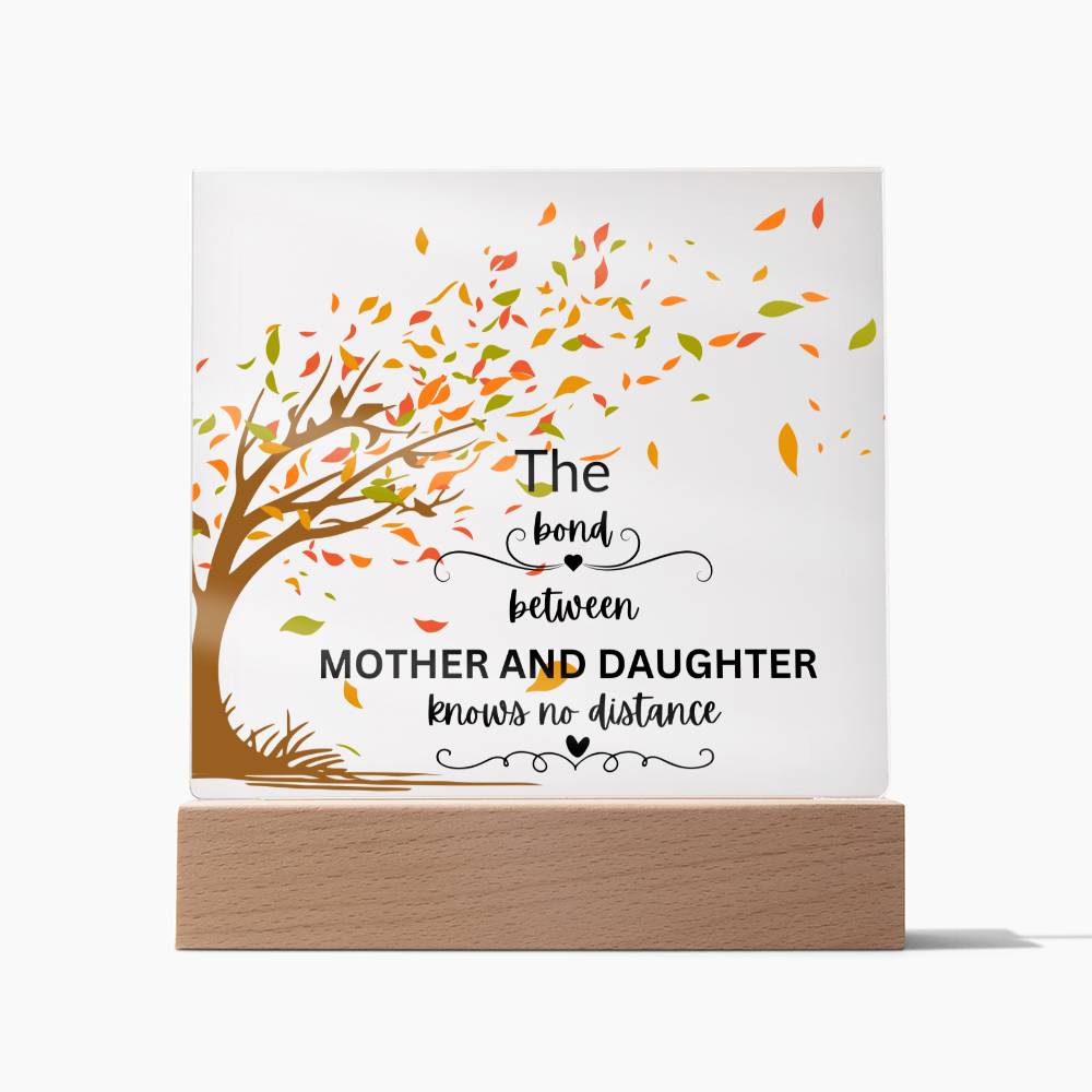 To My Mom from Daughter "The Bond Between Us" Acrylic Square Plaque
