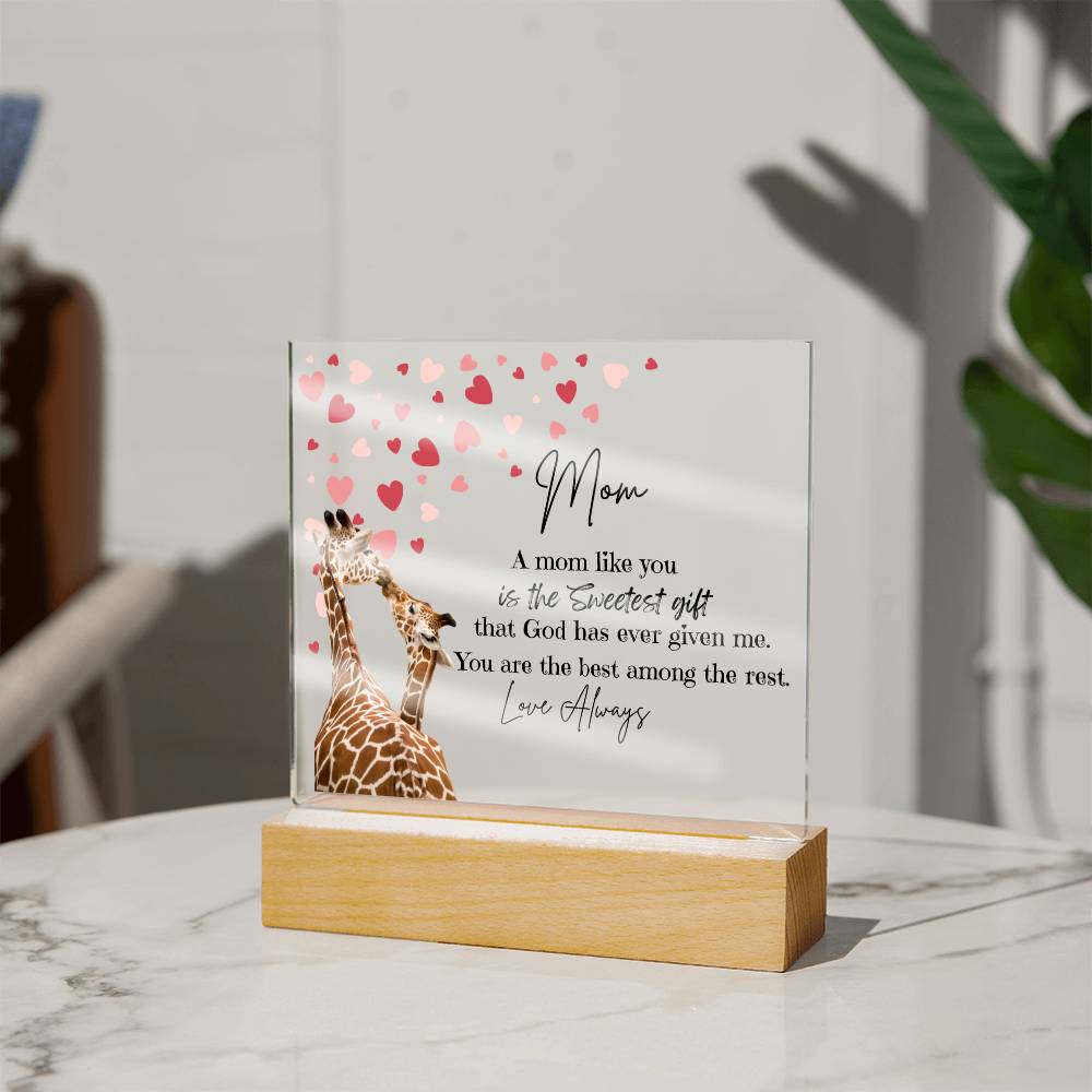 To My Mom " A Mom Like You" Acrylic Square Plaque