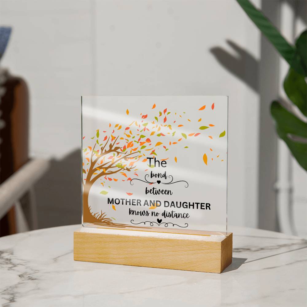 To My Mom from Daughter "The Bond Between Us" Acrylic Square Plaque