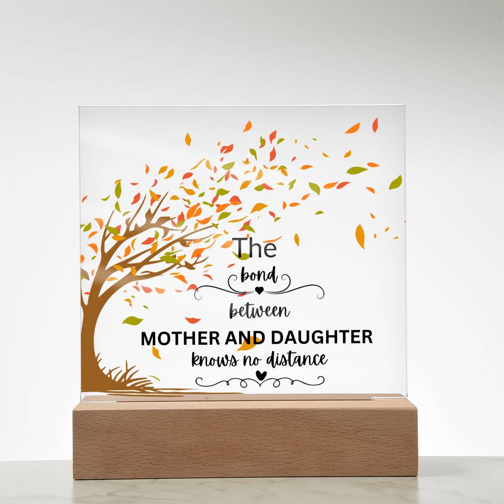 To My Mom from Daughter "The Bond Between Us" Acrylic Square Plaque
