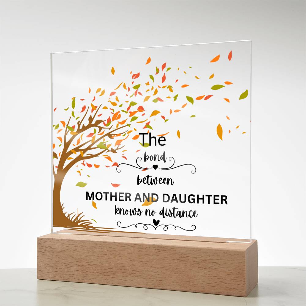 To My Mom from Daughter "The Bond Between Us" Acrylic Square Plaque