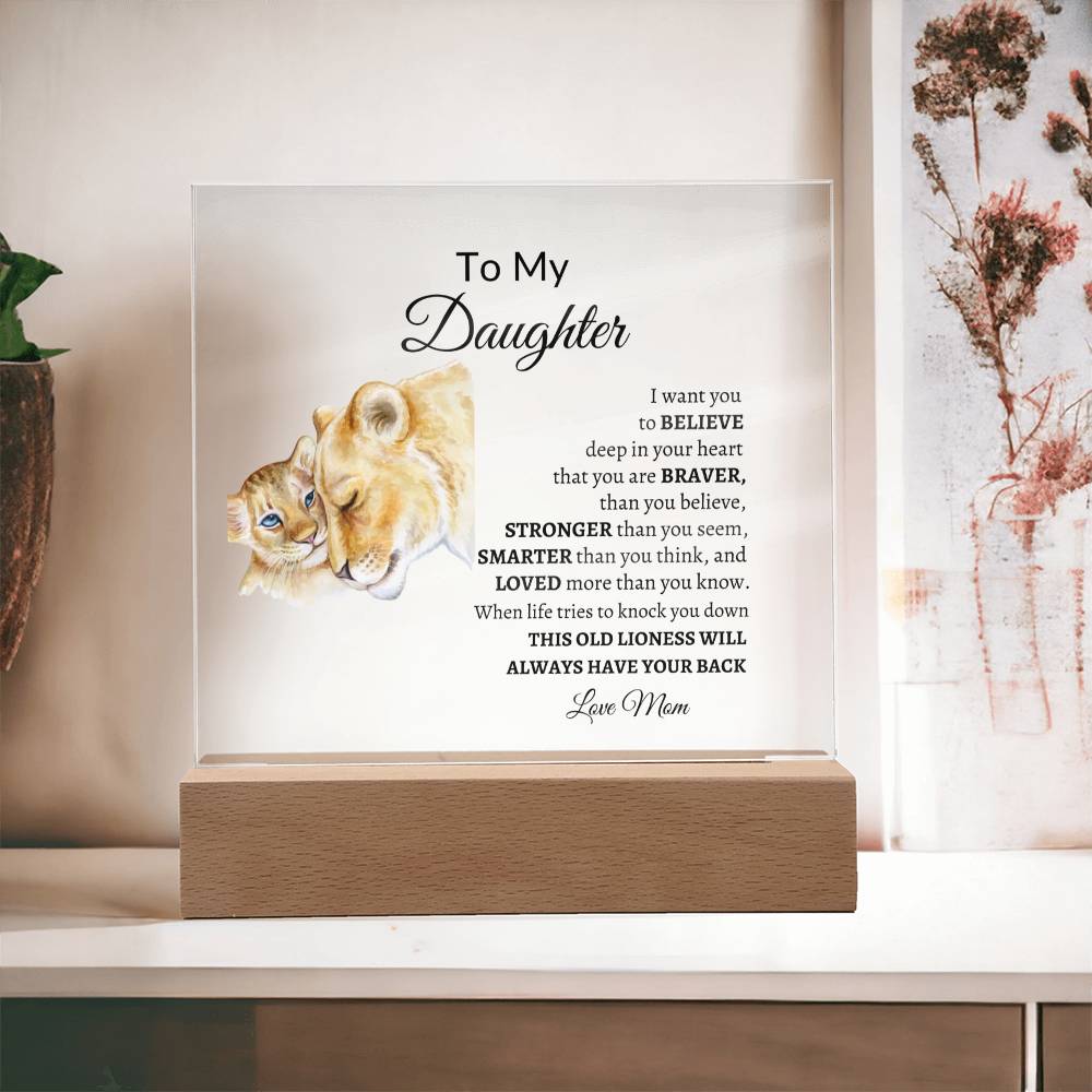To My Daughter from Mom " Lioness" Acrylic Square Plaque