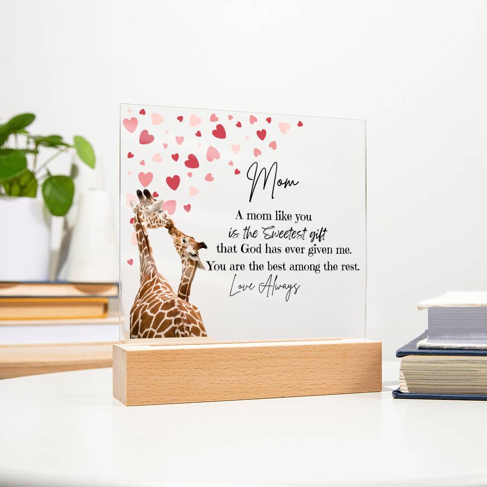 To My Mom " A Mom Like You" Acrylic Square Plaque