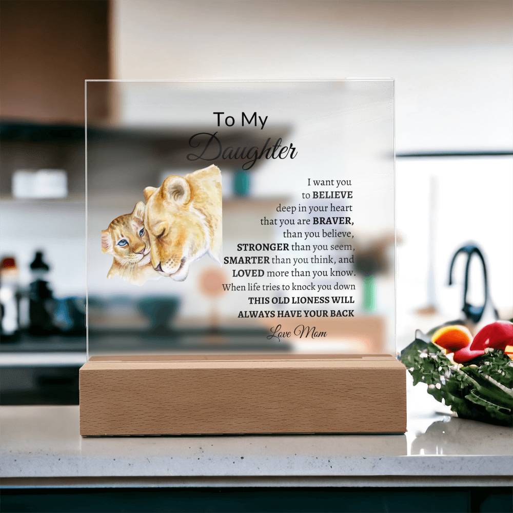 To My Daughter from Mom " Lioness" Acrylic Square Plaque