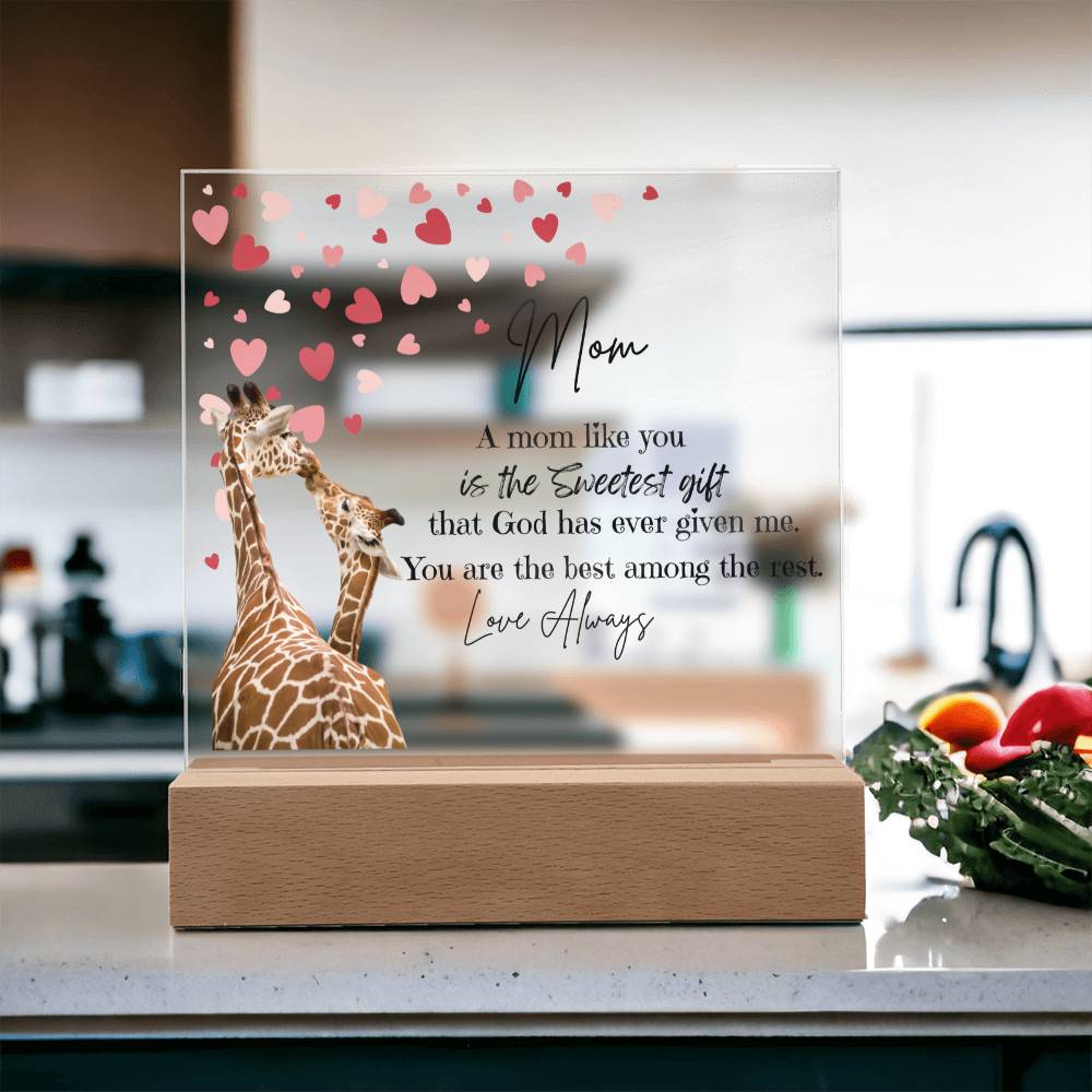 To My Mom " A Mom Like You" Acrylic Square Plaque