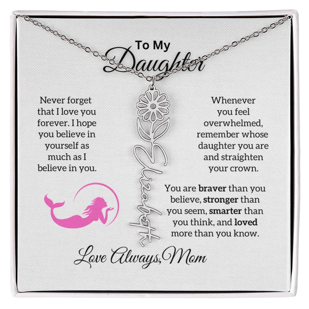 To My Daughter from Mom "Never forget I Love Your" Flower Name Necklace