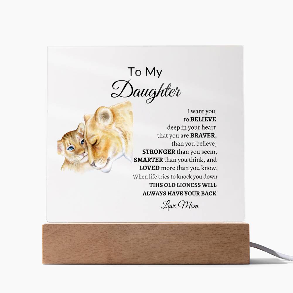 To My Daughter from Mom " Lioness" Acrylic Square Plaque