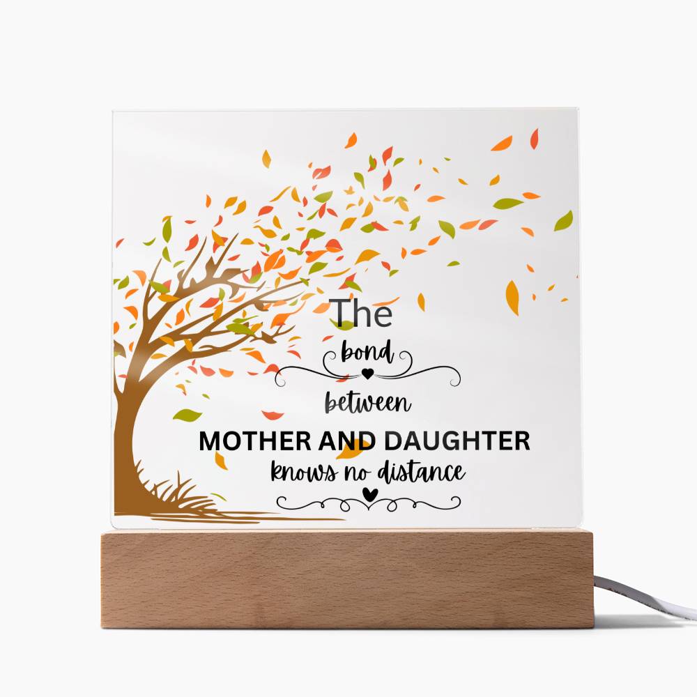 To My Mom from Daughter "The Bond Between Us" Acrylic Square Plaque
