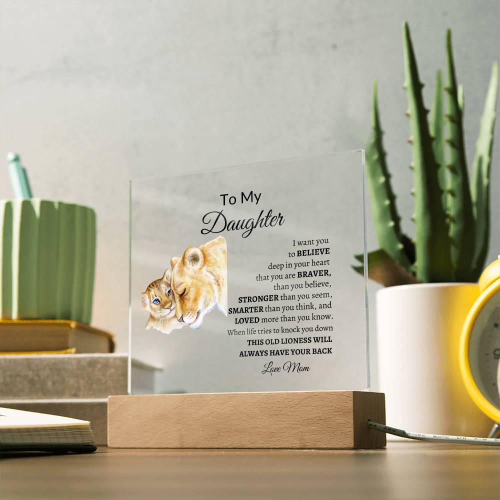 To My Daughter from Mom " Lioness" Acrylic Square Plaque