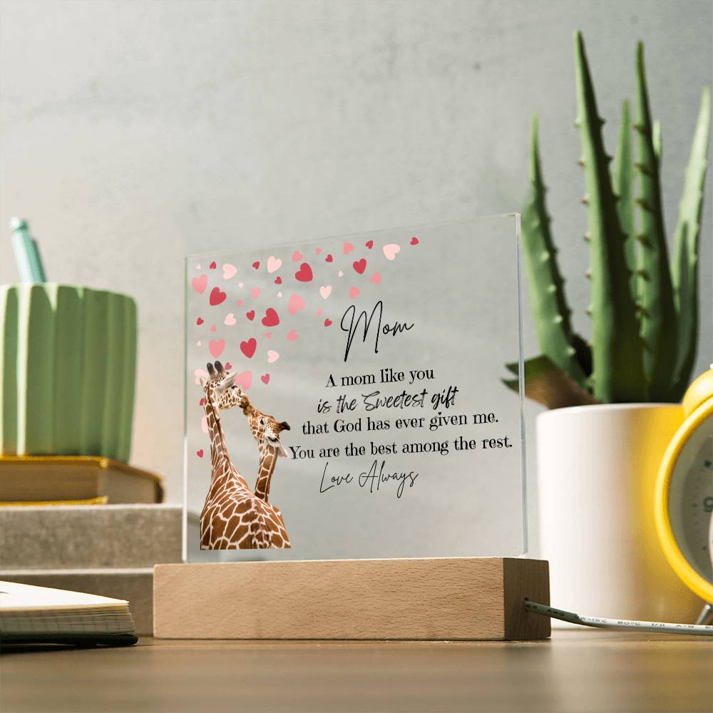 To My Mom " A Mom Like You" Acrylic Square Plaque