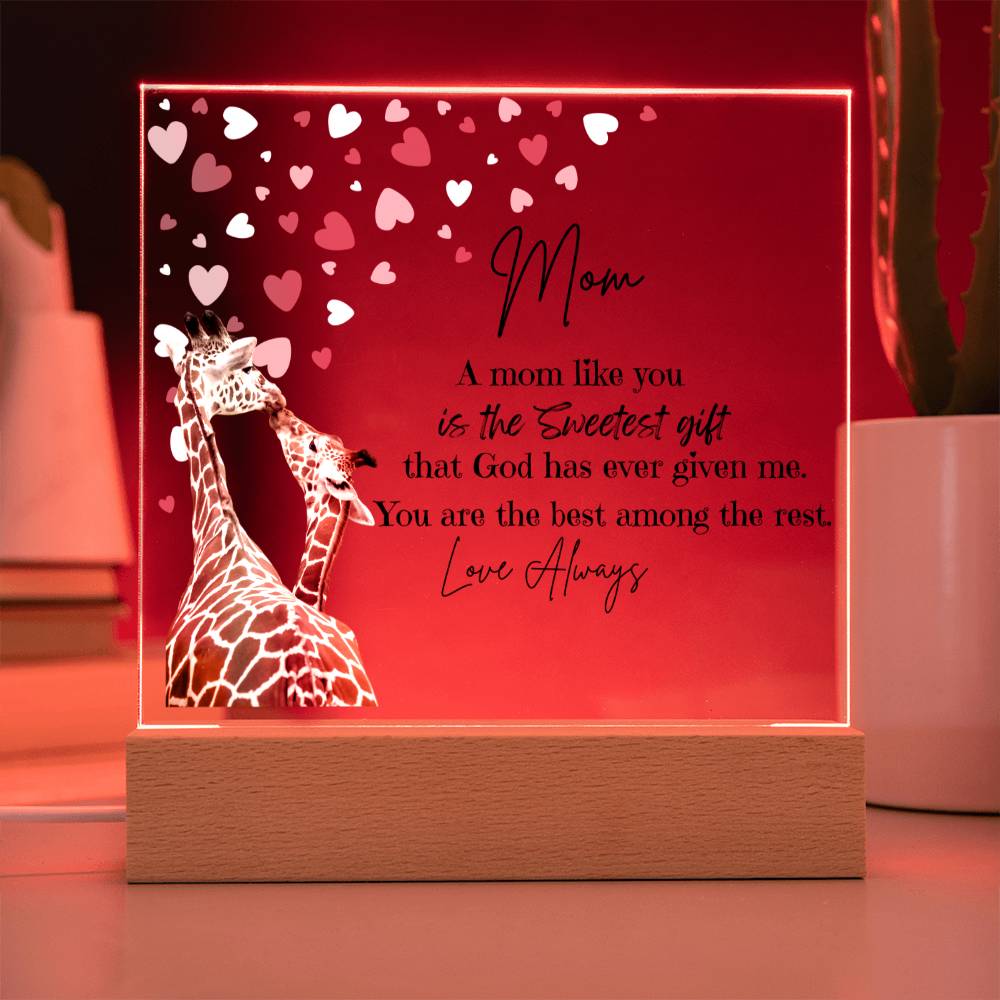 To My Mom " A Mom Like You" Acrylic Square Plaque