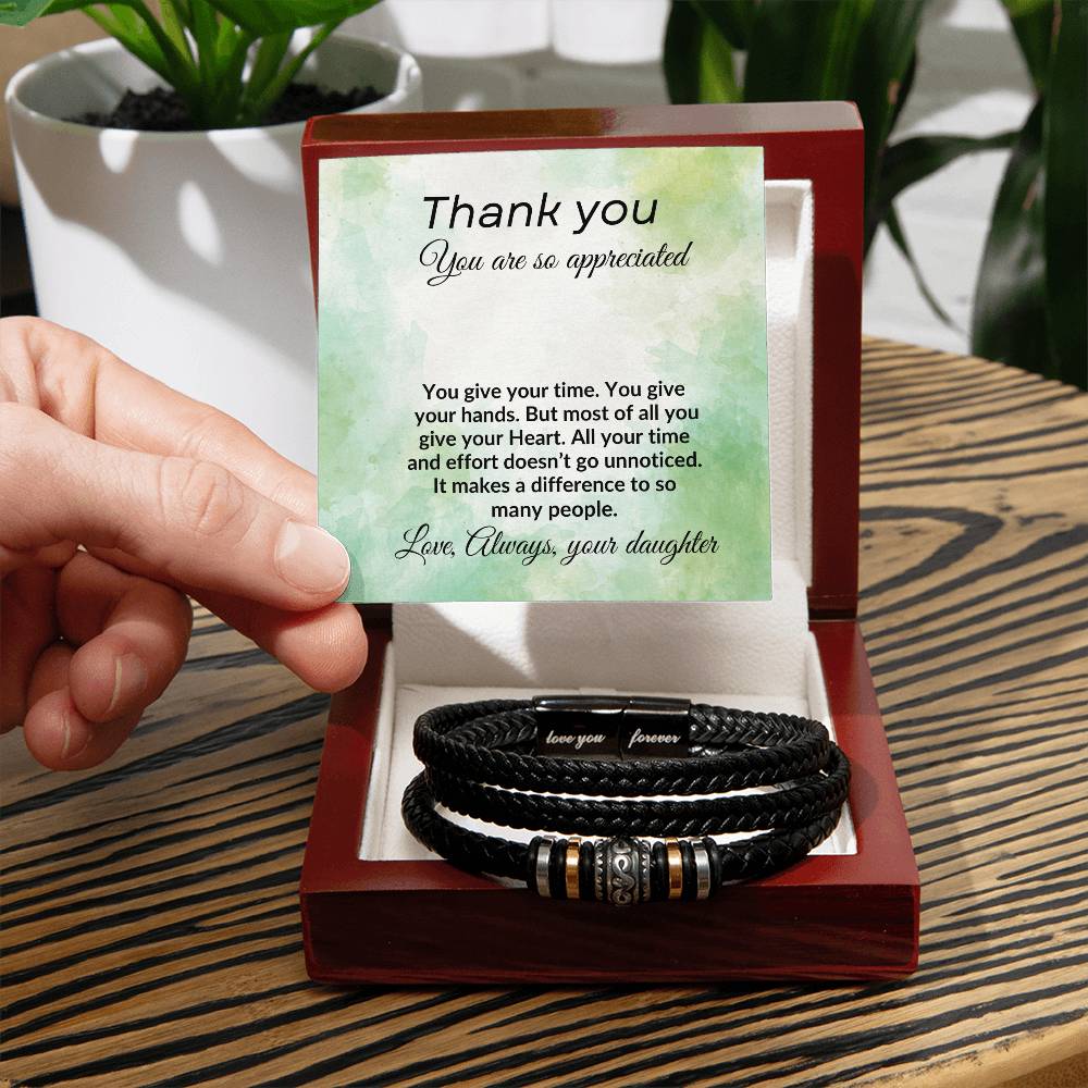 To My Dad from Daughter "You are Appreciated" Forever Love Bracelet