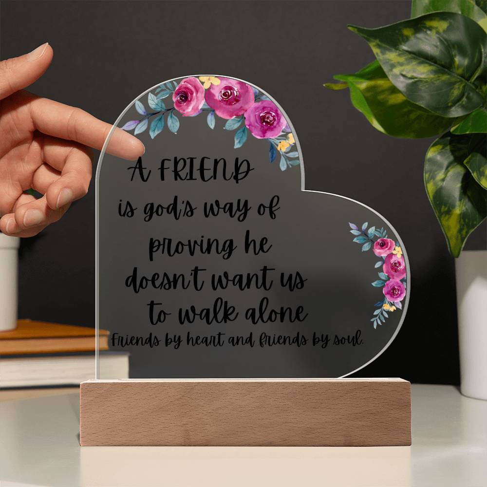 To My Friend "Friends by Heart and Soul" Acrylic Heart Plaque