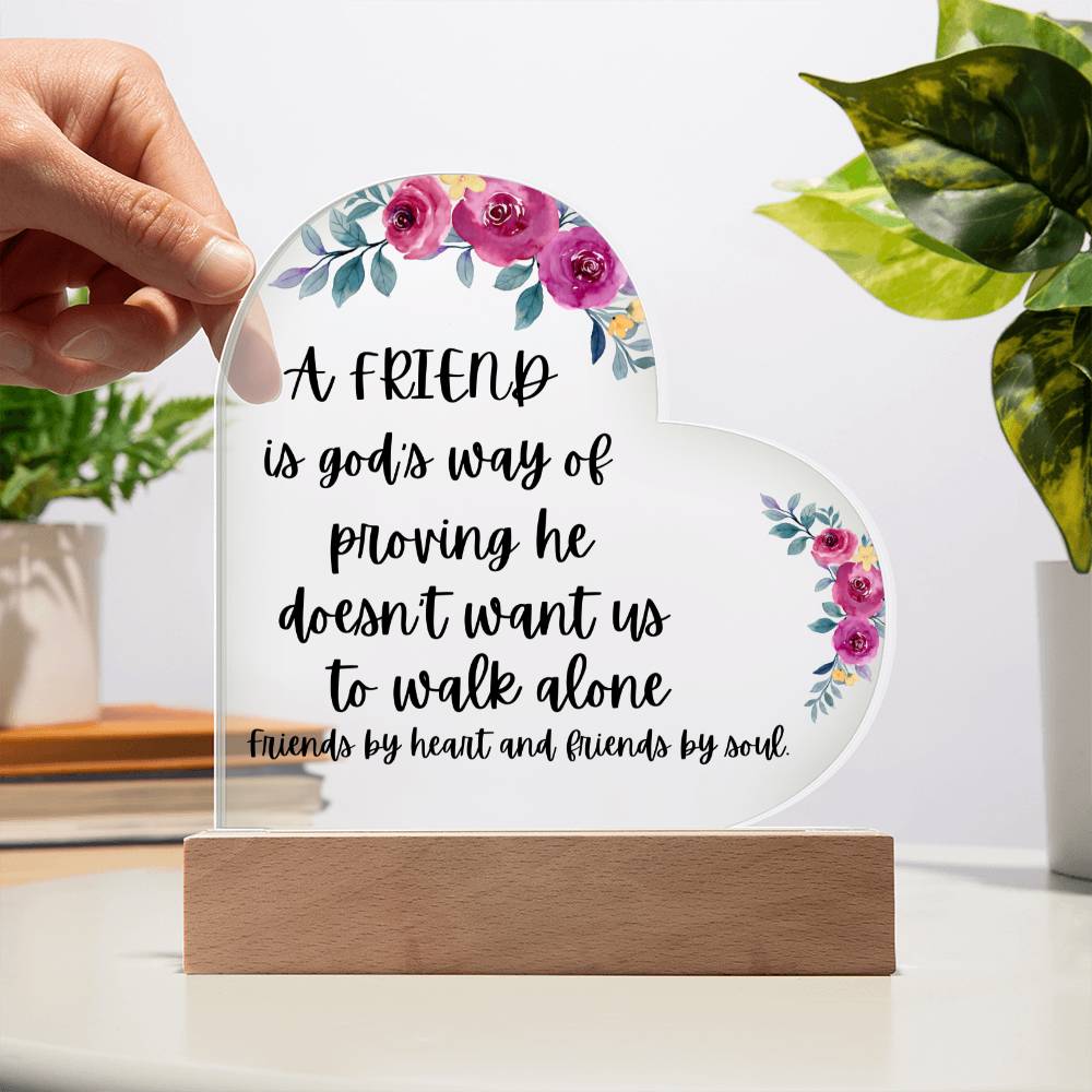 To My Friend "Friends by Heart and Soul" Acrylic Heart Plaque